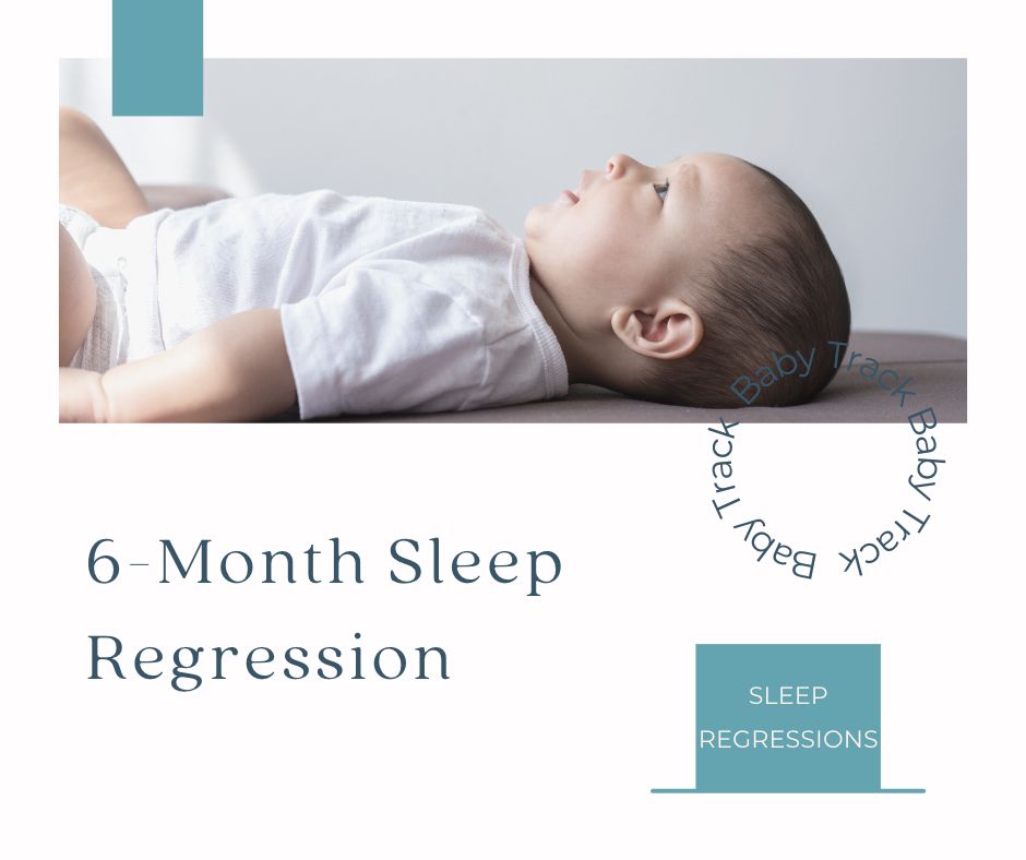 6 Month Sleep Regression